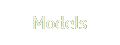 Models